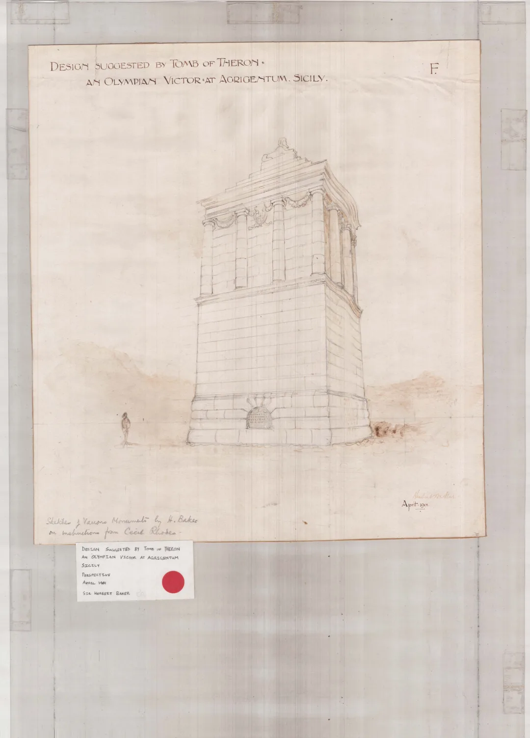 Design suggested by Tomb of Theron - An Olympian Victor at Agrigentum, Sicily. Perspective. April 1901. Sir Herbert Baker:  